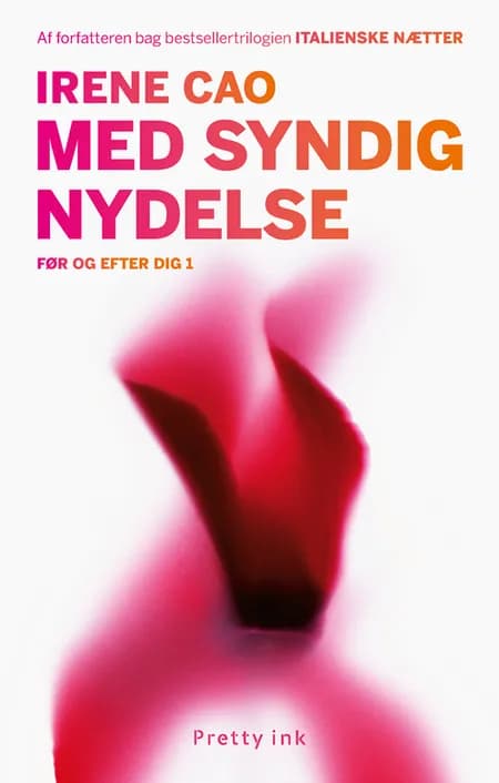Med syndig nydelse af Irene Cao