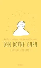 Den dovne gurus guide til livet