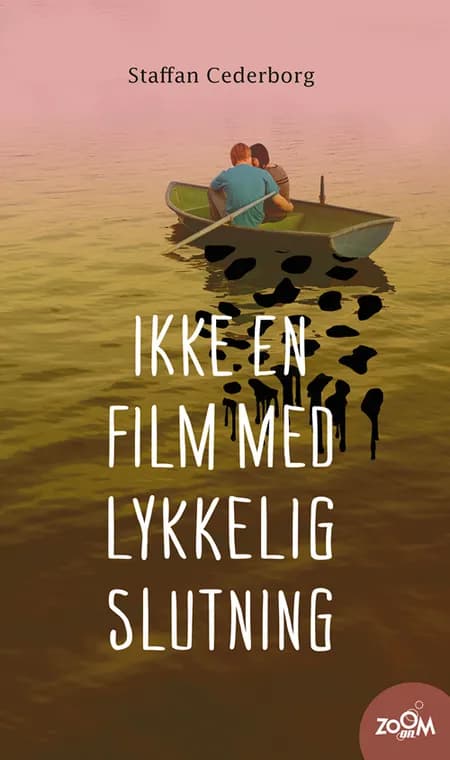 Ikke en film med lykkelig slutning af Staffan Cederborg