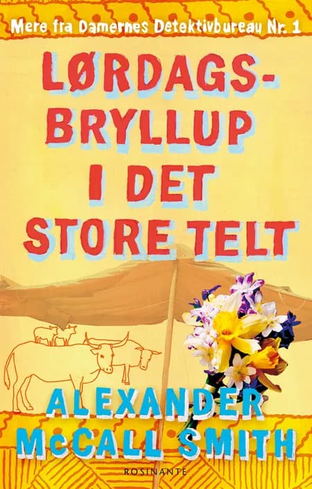 Lørdagsbryllup i det store telt af Alexander McCall Smith
