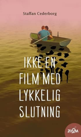 Ikke en film med en lykkelig slutning af Staffan Cederborg