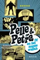 Pelle & Petra og en hel masse wallah