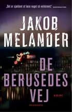 De berusedes vej