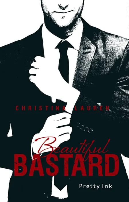 Beautiful Bastard af Christina Lauren