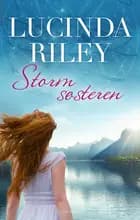 Stormsøsteren af Lucinda Riley