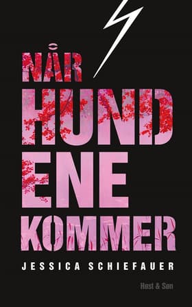 Når hundene kommer af Jessica Schiefauer