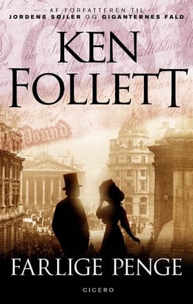 Farlige penge af Ken Follett