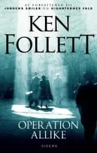 Operation Allike af Ken Follett