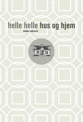 Hus og hjem af Helle Helle
