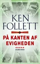 På kanten af evigheden, pb af Ken Follett