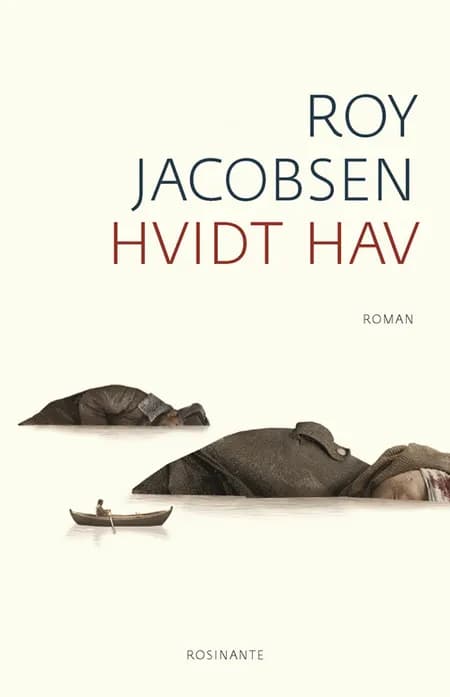Hvidt hav af Roy Jacobsen