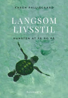 Langsom livsstil af Camilla Stephan