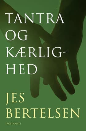 Tantra og kærlighed af Jes Bertelsen