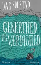 Generthed og værdighed af Dag Solstad