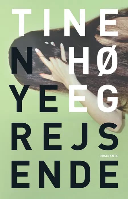 Nye rejsende af Tine Høeg