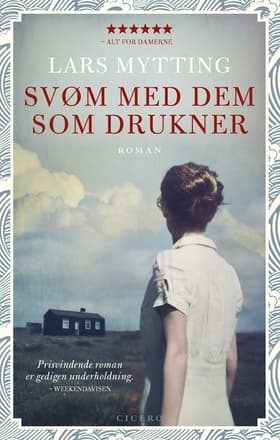 Svøm med dem som drukner af Lars Mytting