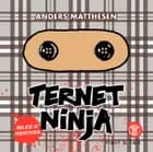 Ternet Ninja af Anders Matthesen