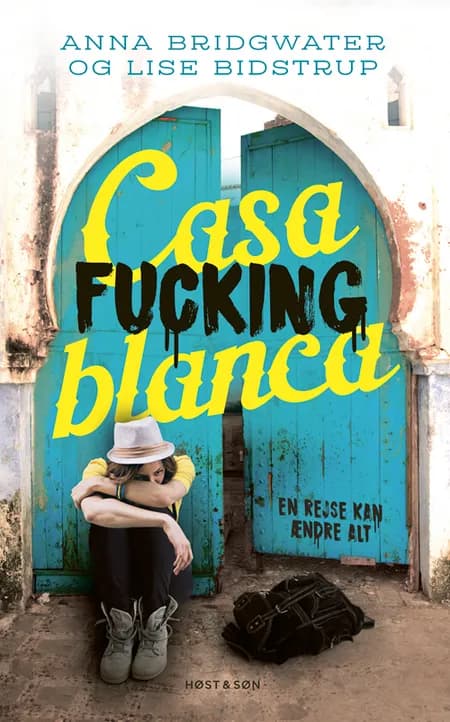 Casafuckingblanca af Anna Bridgwater