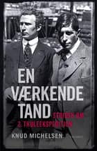 En værkende tand af Knud Michelsen