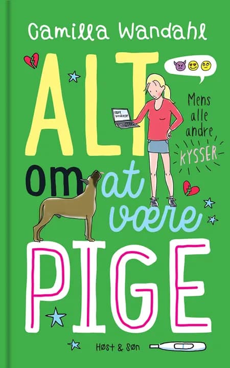Alt om at være pige - mens alle andre kysser af Camilla Wandahl