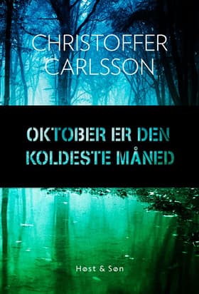 Oktober er den koldeste måned af Christoffer Carlsson