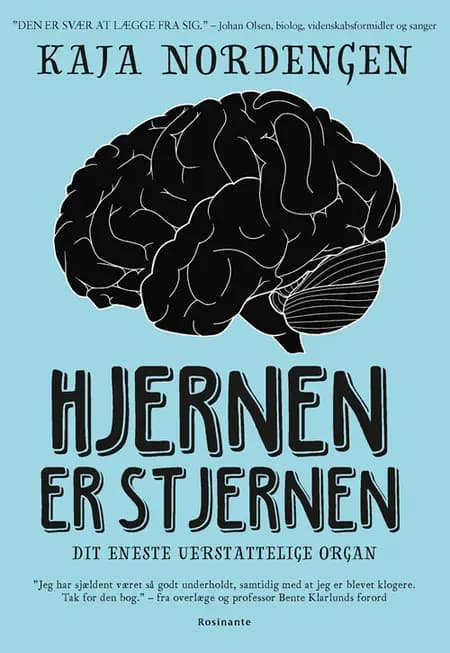 Hjernen er stjernen af Kaja Nordengen