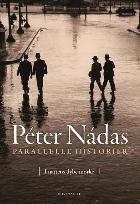 Parallelle historier 2 af Péter Nádas