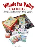 Villads fra Valby - legekuffert af Dina Gellert og Anne Sofie Hammer