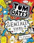 Tom Gates 4 - Geniale ideer (stort set)