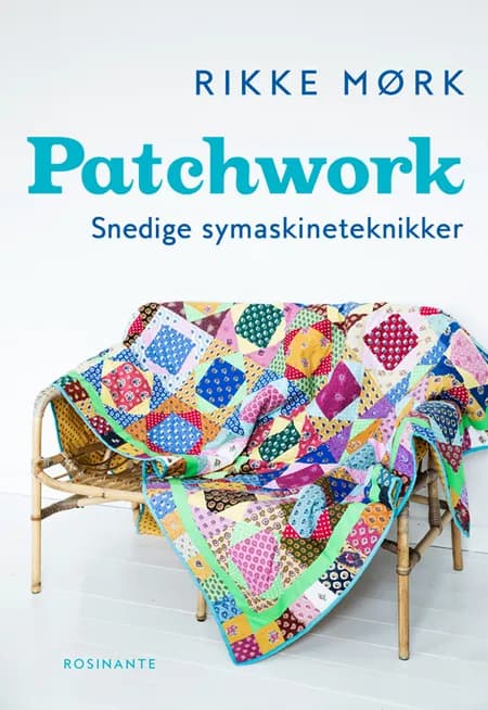 Patchwork af Rikke Mørk