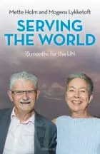 Serving the world af Mogens Lykketoft og Mette Holm