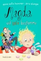 Magda vil selv bestemme af Anne Sofie Hammer