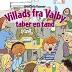 Villads fra Valby taber en tand af Anne Sofie Hammer