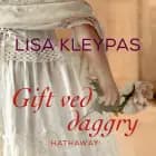 Gift ved daggry af Lisa Kleypas