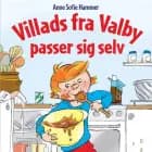Villads fra Valby passer sig selv af Anne Sofie Hammer