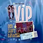 VIP 2 - Den store banddyst