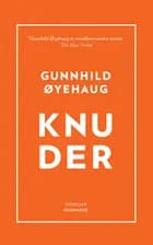 Knuder af Gunnhild Øyehaug