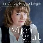 Viljen er alt