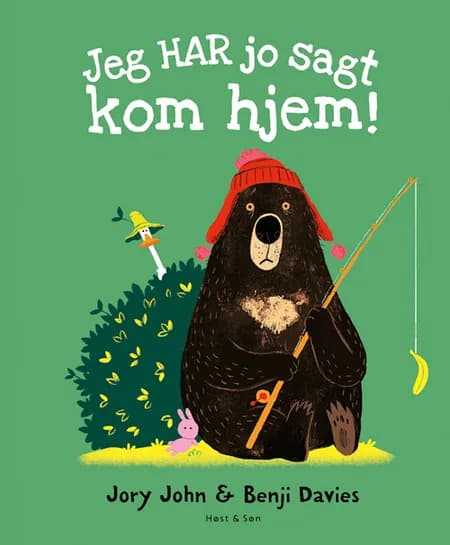 Jeg har jo sagt kom hjem! af Jory John