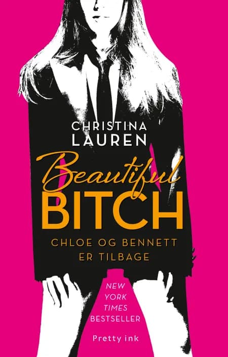 Beautiful Bitch af Christina Lauren