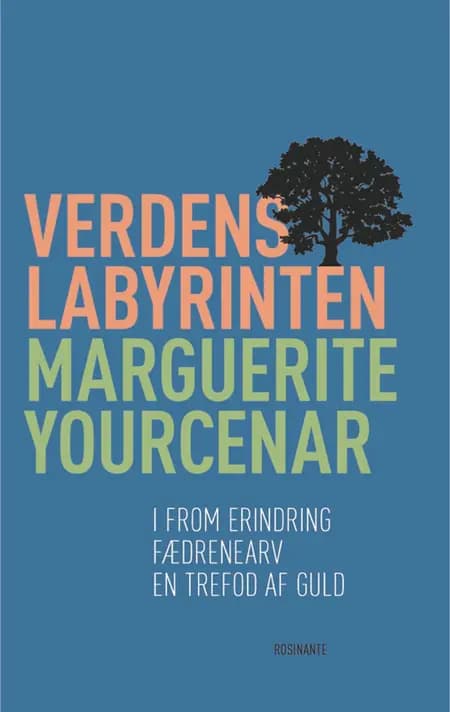 Verdenslabyrinten af Marguerite Yourcenar