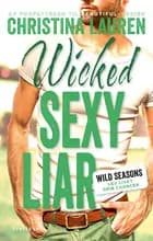 Wicked Sexy Liar