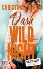 Dark Wild Night