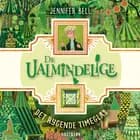 De ualmindelige - Det rygende timeglas af Jennifer Bell