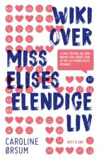 Wiki over Miss Elises elendige liv