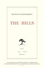 The Hills af Matias Faldbakken