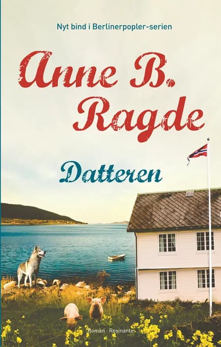 Datteren af Anne B. Ragde