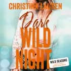 Dark Wild Night af Christina Lauren