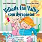 Villads fra Valby som dyrepasser af Anne Sofie Hammer