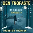 De to ansigter EP#3